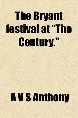 Book cover for The Bryant Festival at the Century.