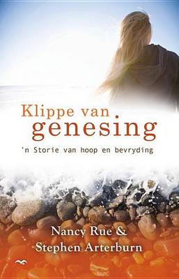 Book cover for Klippe Van Genesing: N Storie Van Hoop En Bevryding