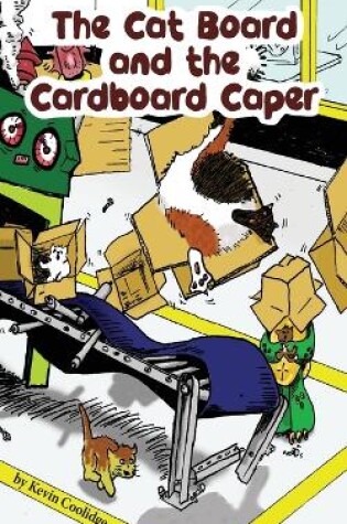 Cover of The Cat Board and the Cardboard Caper