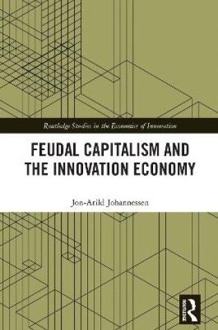 Cover of Feudal Capitalism and the Innovation Economy