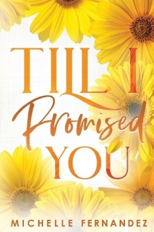 Cover of Till I Promised You