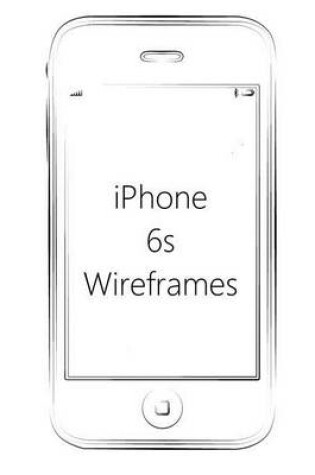 Cover of iPhone 6s Wireframes