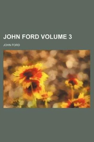 Cover of John Ford Volume 3