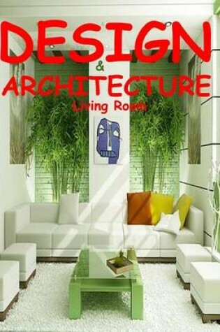 Cover of DESIGN & ARCHITECTURE Living Room