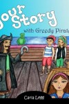 Book cover for Your Story with Greedy Pirates