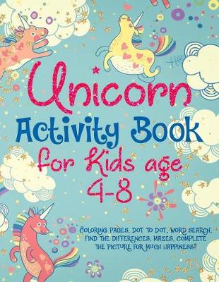 Cover of Unicorn Activity Book for Kids age 4-8