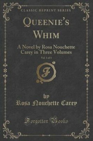 Cover of Queenie's Whim, Vol. 1 of 3