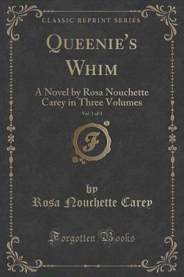 Book cover for Queenie's Whim, Vol. 1 of 3