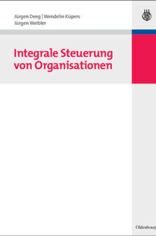 Cover of Integrale Steuerung Von Organisationen