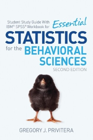 Cover of Student Study Guide With IBM® SPSS® Workbook for Essential Statistics for the Behavioral Sciences