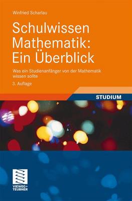 Book cover for Schulwissen Mathematik: Ein UEberblick