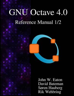 Book cover for The GNU Octave 4.0 Reference Manual 1/2