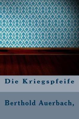 Book cover for Die Kriegspfeife