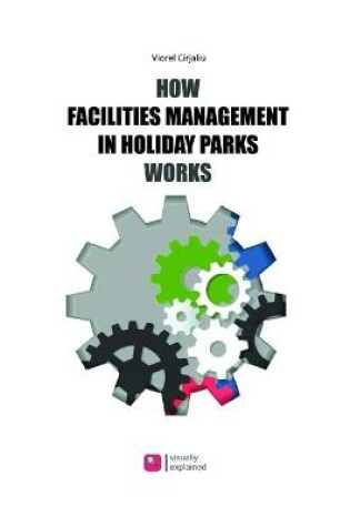 Cover of How Facilities Management in Holiday Parks Works