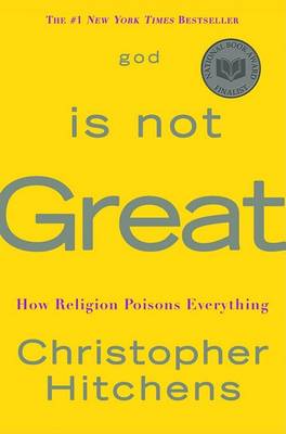 Book cover for God Is Not Great