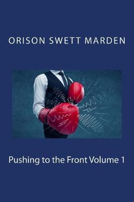 Book cover for Pushing to the Front Volume 1