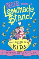 Book cover for Better Than a Lemonade Stand!