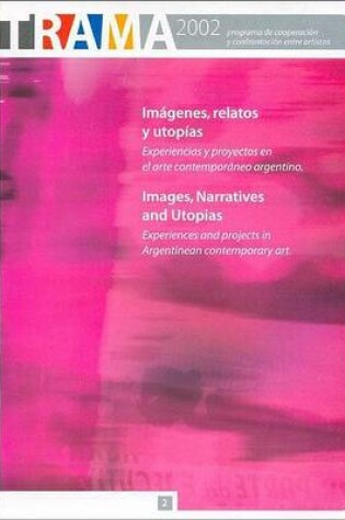 Cover of Trama 2002 - Imagenes, Relatos y Utopias