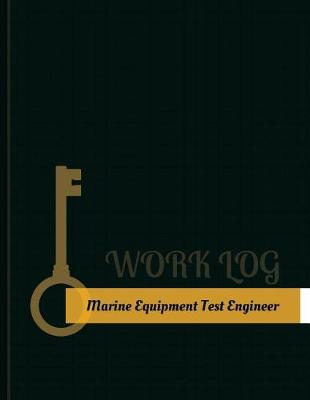 Book cover for Marine Equipment Test Engineer Work Log