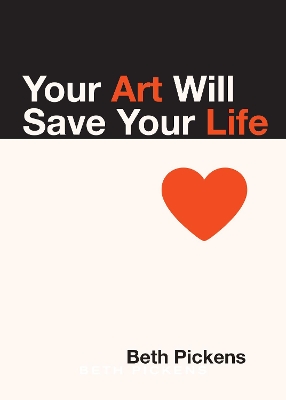 Book cover for Your Art Will Save Your Life