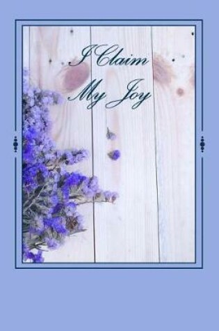 Cover of I Claim My Joy