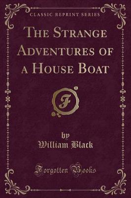 Book cover for The Strange Adventures of a House Boat (Classic Reprint)