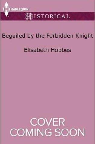 Cover of Beguiled by the Forbidden Knight