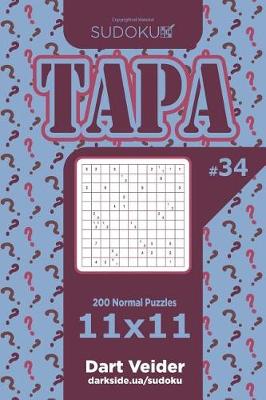 Book cover for Sudoku Tapa - 200 Normal Puzzles 11x11 (Volume 34)