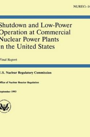 Cover of Shutdown and Low-Power Operation at Commercial Nuclear Power Plants in the United States