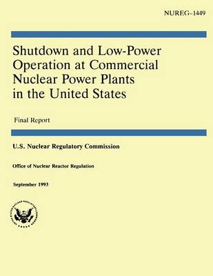 Book cover for Shutdown and Low-Power Operation at Commercial Nuclear Power Plants in the United States