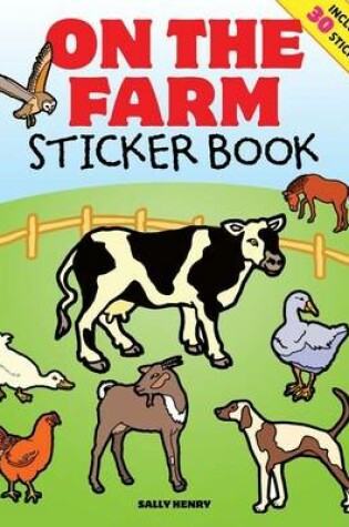 Cover of On the Farm Sticker Book