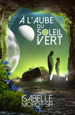 Book cover for À l'aube du soleil vert