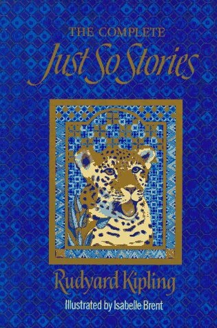 Cover of Just-So Stories, the Complete