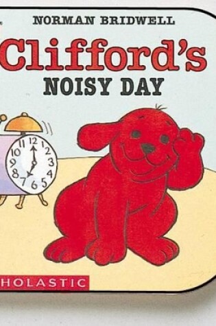 Cover of Clifford's Noisy Day