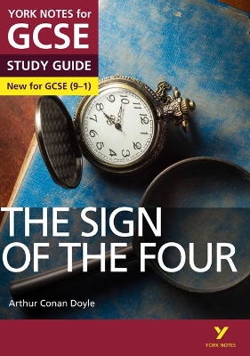 Cover of The Sign of the Four: York Notes for GCSE everything you need to catch up, study and prepare for and 2023 and 2024 exams and assessments