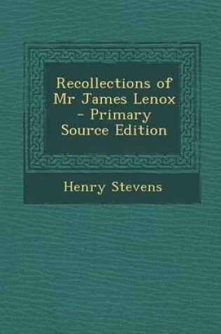 Cover of Recollections of MR James Lenox