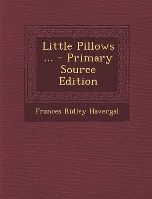 Book cover for Little Pillows ... - Primary Source Edition