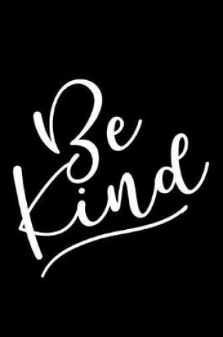 Cover of Be Kind