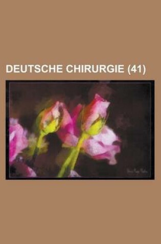 Cover of Deutsche Chirurgie (41 )