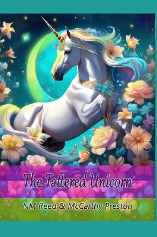 Cover of The Tattered Unicorn