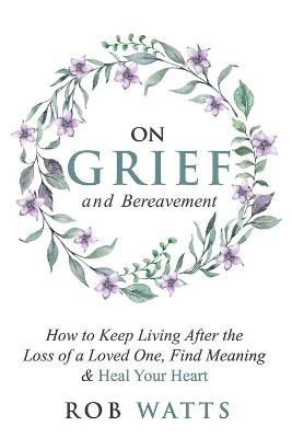 Book cover for On Grief and Bereavement
