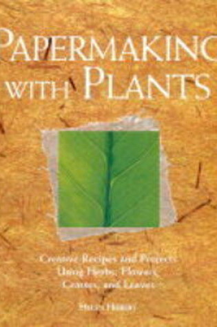 Cover of Papermaking with Plants