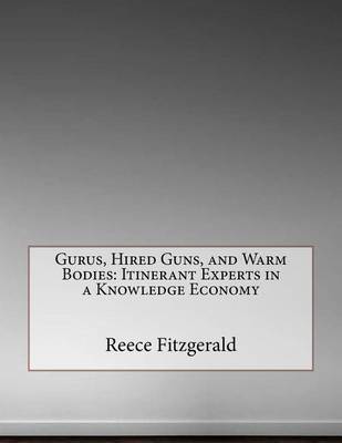 Book cover for Gurus, Hired Guns, and Warm Bodies