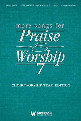 Cover of More Songs for Praise & Worship - Volume 7