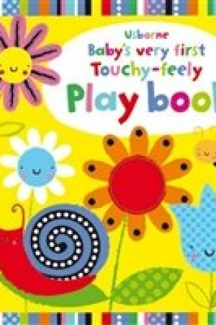 Cover of Baby's Very First Touchy-Feely Play Book