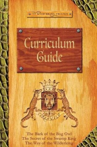 Cover of Wilderking Curriculum Guide