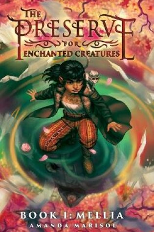 Cover of The Preserve for Enchanted Creatures