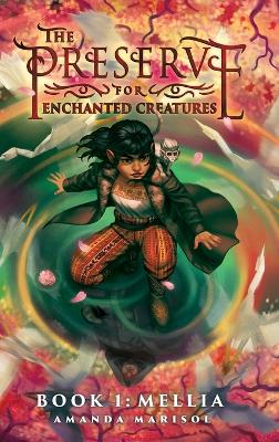 Cover of The Preserve for Enchanted Creatures