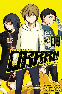 Book cover for Durarara!! Yellow Scarves Arc, Vol. 3