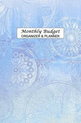 Cover of Monthly Budget Organizer & Planner